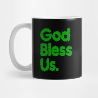 God Bless Us Green Mug